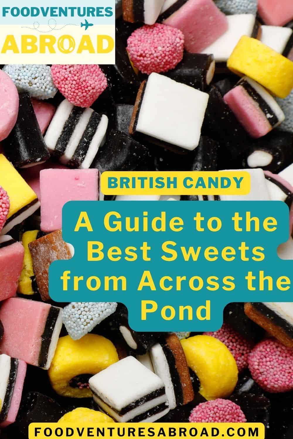 A guide to the best British candy from across the pond.